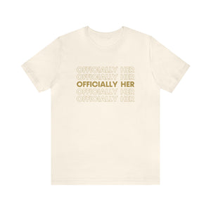 Officially HER T-Shirt