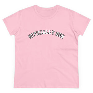 Officially HER Cotton Tee