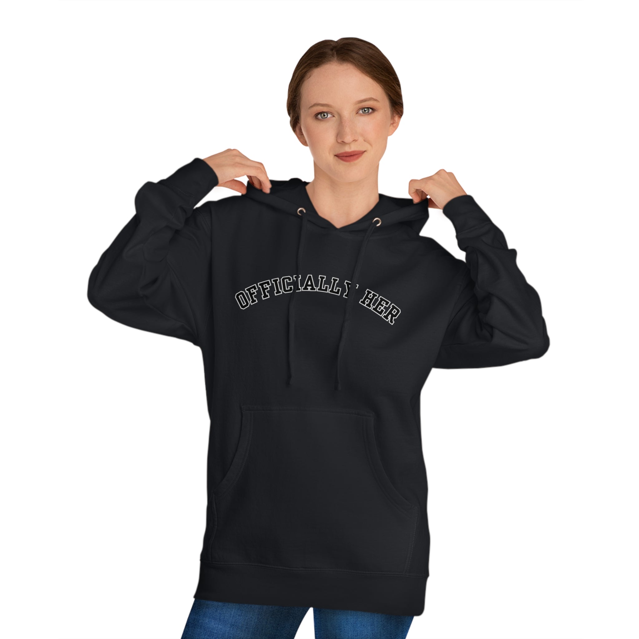 Officially HER Hooded Sweatshirt