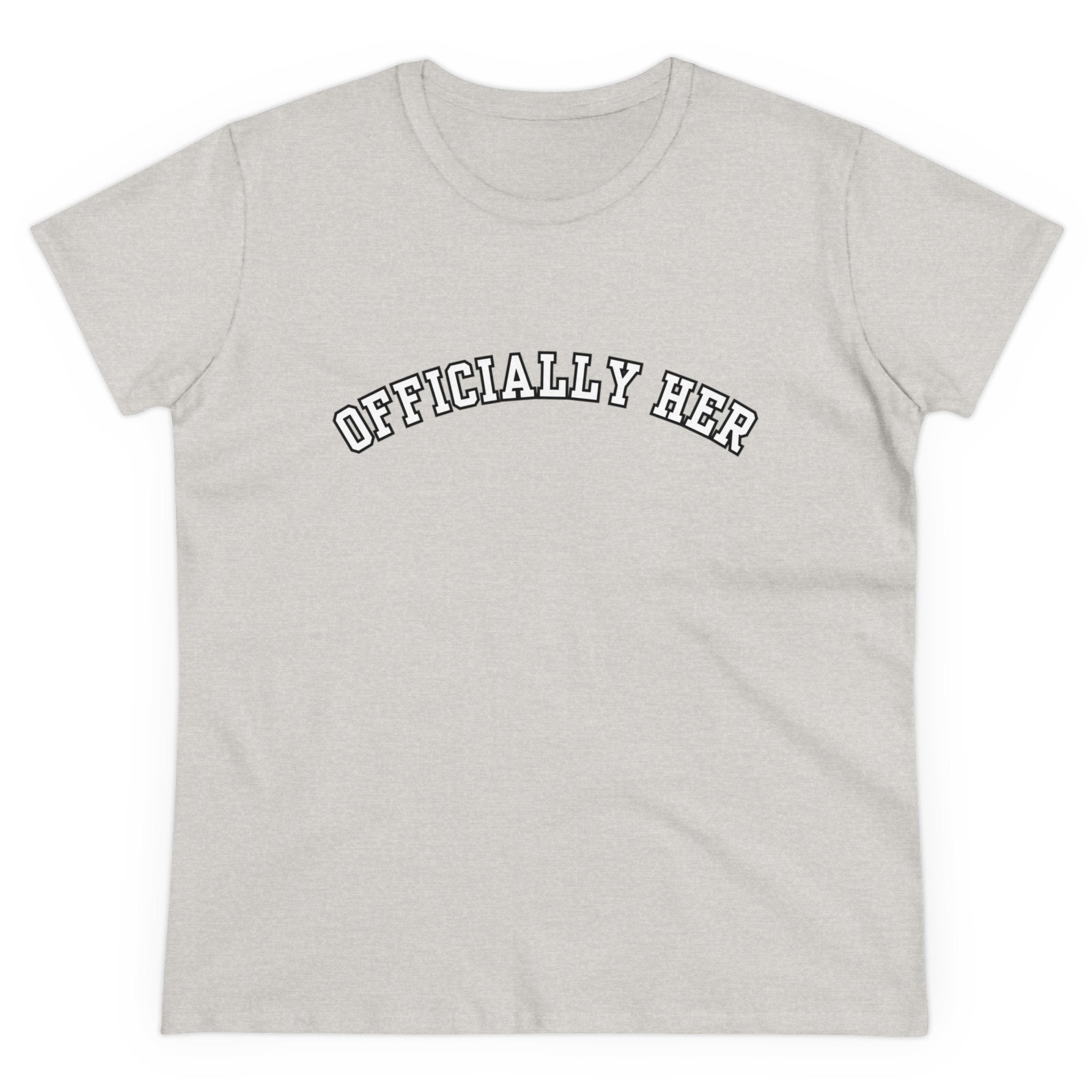 Officially HER Cotton Tee