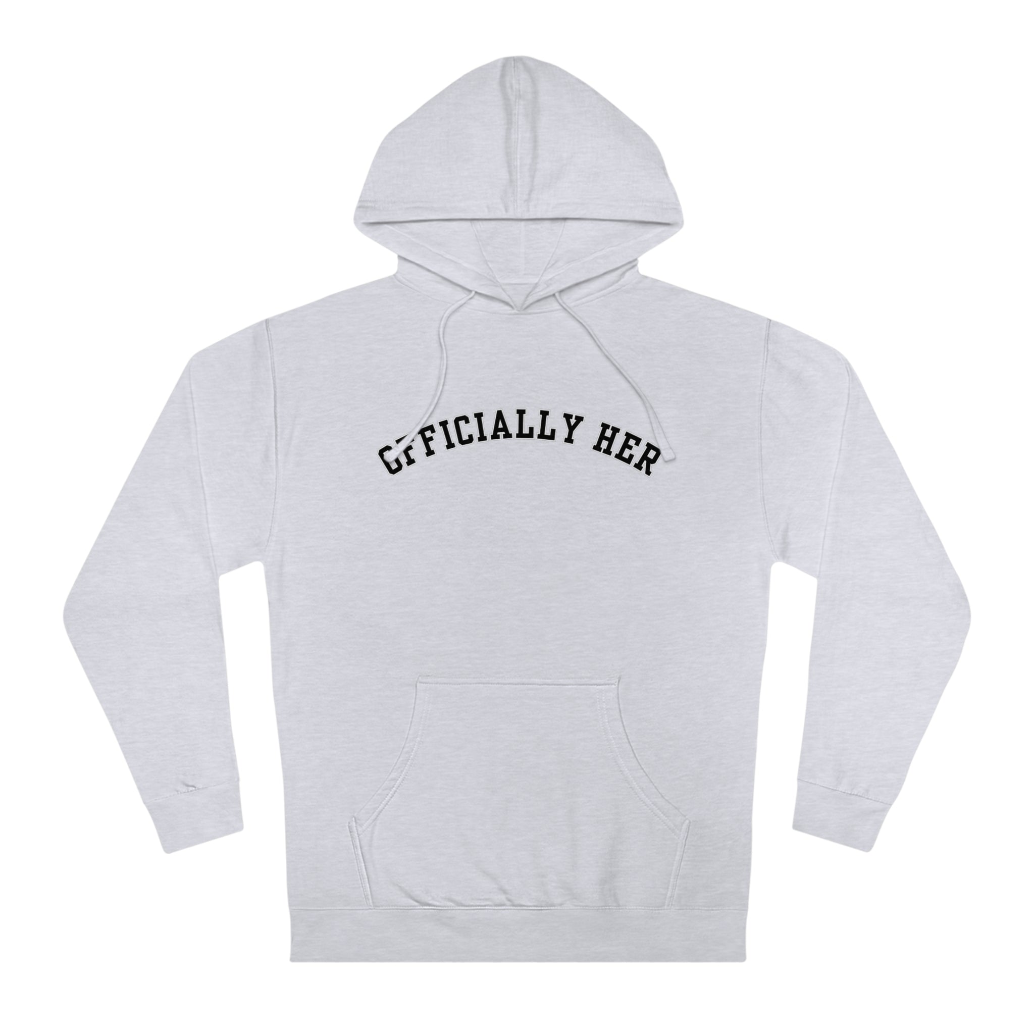 Officially HER Hooded Sweatshirt