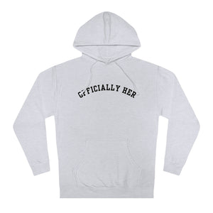 Officially HER Hooded Sweatshirt
