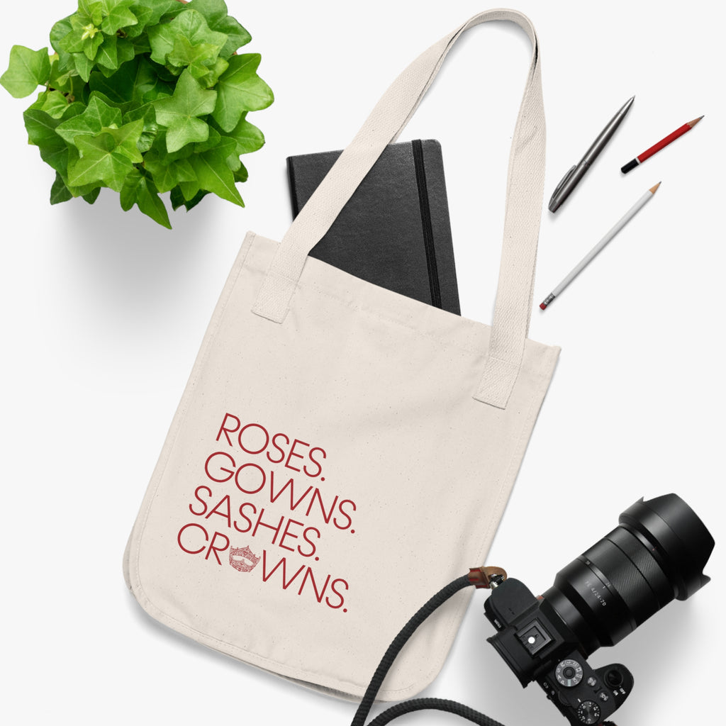 Roses. Gowns. Sashes. Crown. Organic Canvas Tote Bag