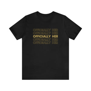 Officially HER T-Shirt