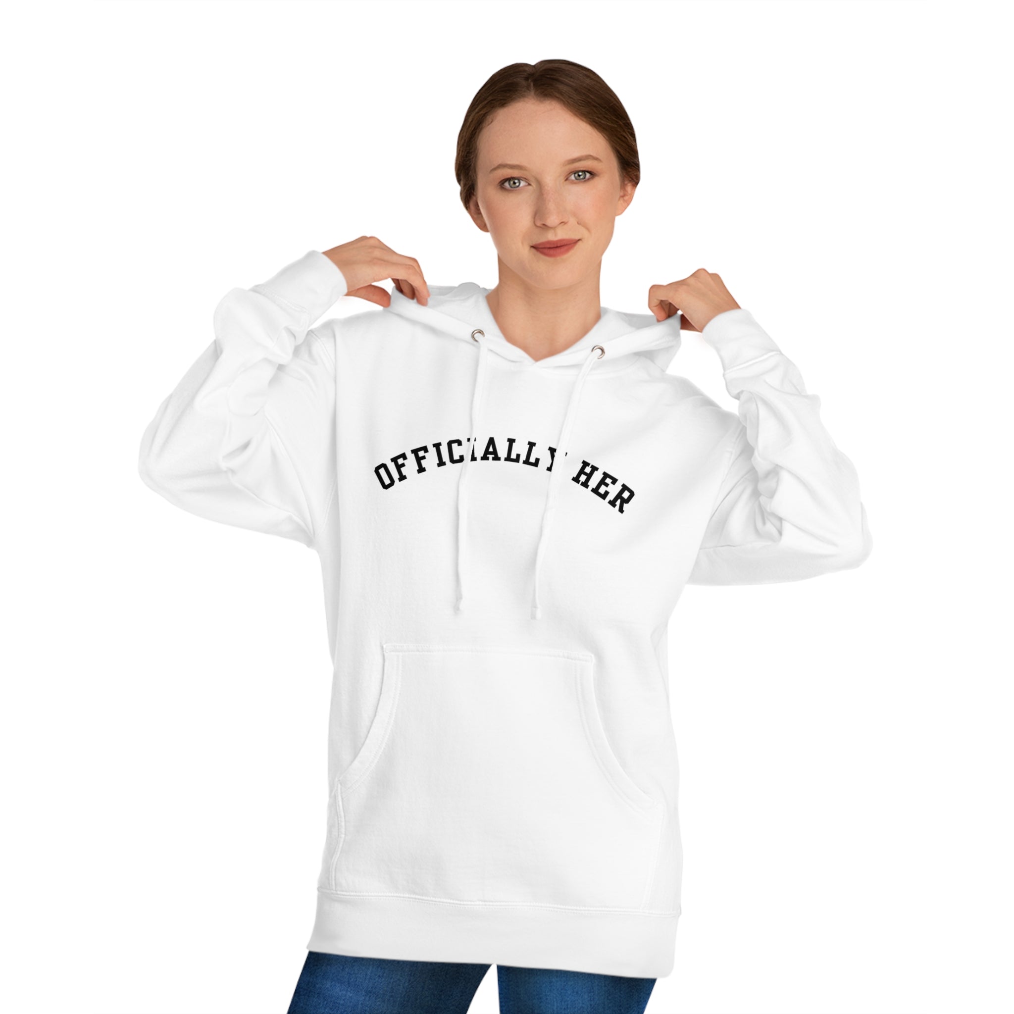 Officially HER Hooded Sweatshirt