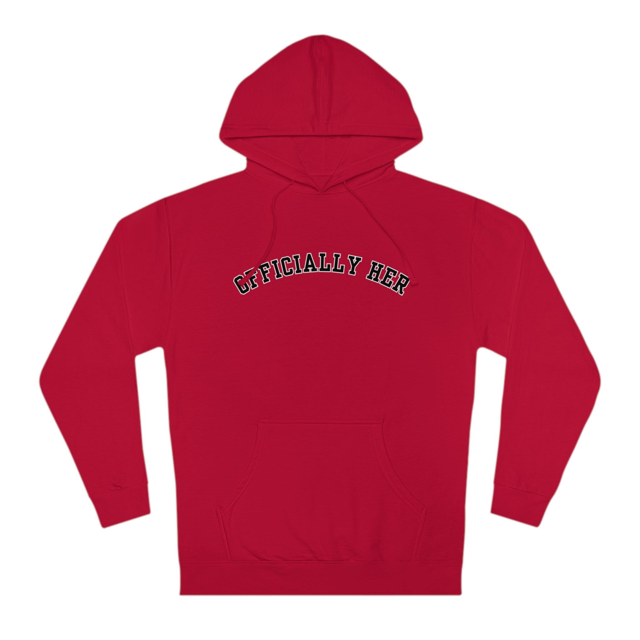 Officially HER Hooded Sweatshirt